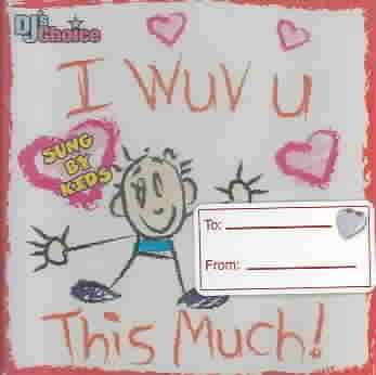 I Wuv You This Much - (Import CD)