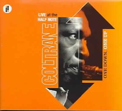John Coltrane - One Down, One Up: Live At The Half Note (CD)