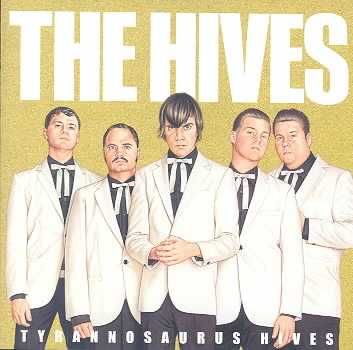 Hives - Tyrannosaurus Hives (CD)