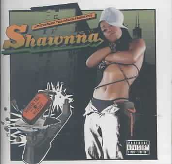 Shawnna - Worth The Weight (CD)