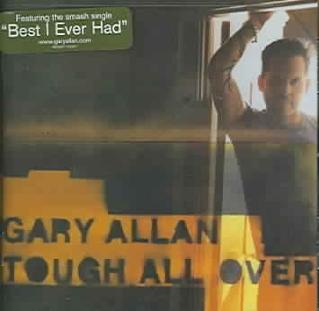 Gary Allan - Tough All Over (CD)