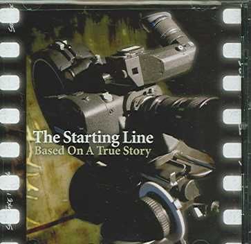 The Starting Line - Based On A True Story (CD)