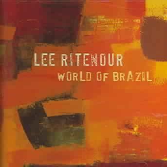 Lee Ritenour - World Of Brazil (CD)