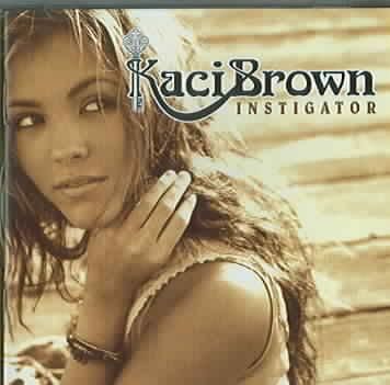 Brown, Kaci - Instigator (CD)
