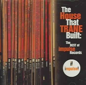 House That Trane Built:Best of Impuls - (Import CD)