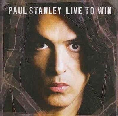 Paul Stanley - Live To Win (CD)