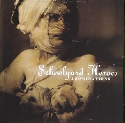Schoolyard Heroes - Abominations (CD)
