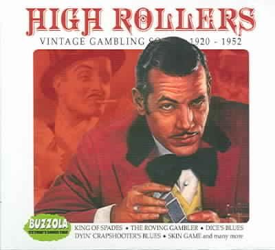 High Rollers:Vintage Gambling Songs - (Import CD)