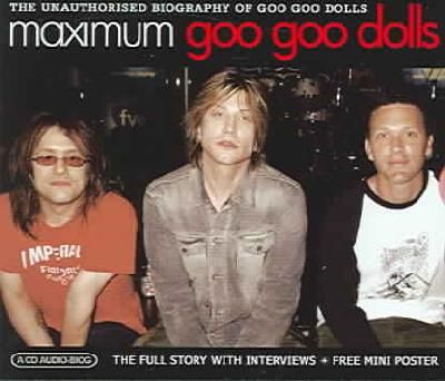 Maximum:Goo Goo Dolls - (Import CD)