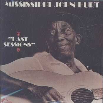 Mississippi John Hurt - Last Sessions (CD)