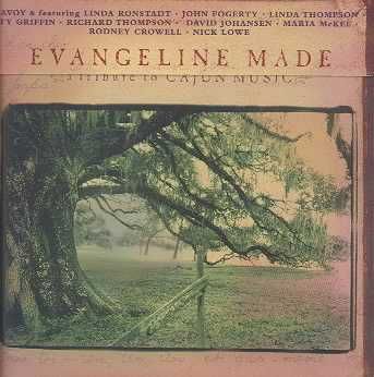 Evangeline Made - A Tribute To Cajun Music - Various Artists (CD)