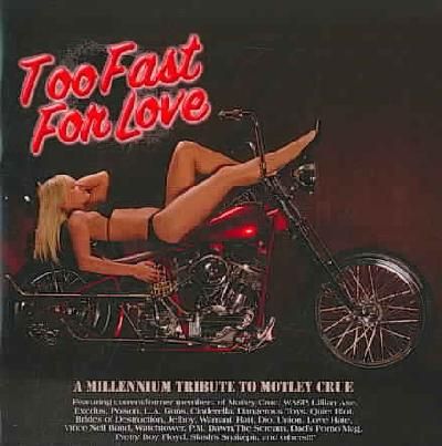Too Fast for Love:Millennium Tribut - (Import CD)