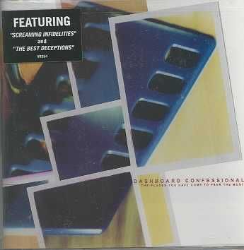 Dashboard Confessional - Places You Have Come to Fear the Most (CD)
