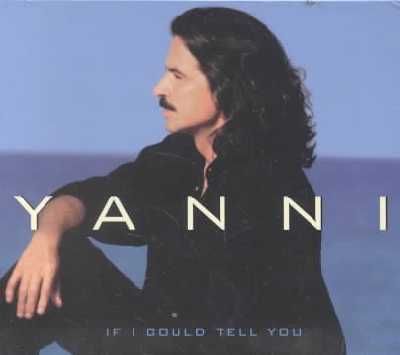 Yanni - If I Could Tell You (CD)
