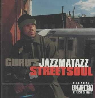 Guru's Jazzmatazz - Street Soul (CD)