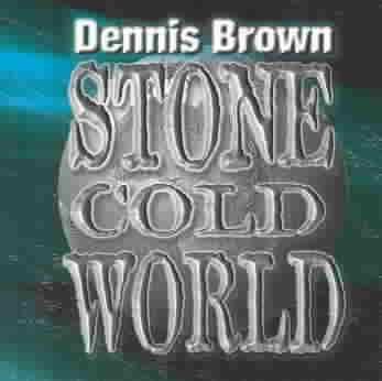 Dennis Brown - Stone Cold World (CD)