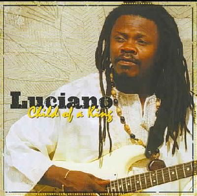 Luciano - Child Of A King (CD)
