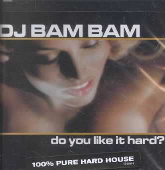 Do You Like It Hard ? 100% Pure Hard - (Import CD)