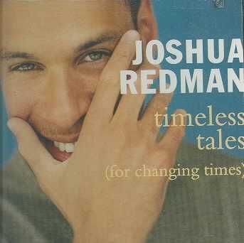 Joshua Redman - Timeless Tales (CD)