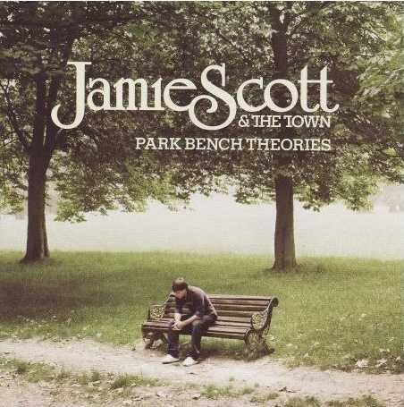 Jamie Scott &amp; The Town - Park Bench Theories (CD)