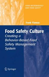 Food Safety Culture: Creating a Behavior-Based Food Safety Management