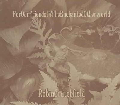 For Our Friends in the Enchanted Othe - (Import CD)