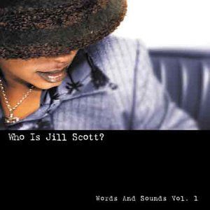Who Is Jill Scott? - Words And Sounds - Vol.1 (CD)