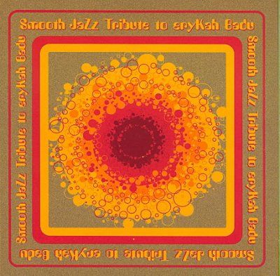 Erykah Badu Smooth Jazz Tribute - (Import CD)