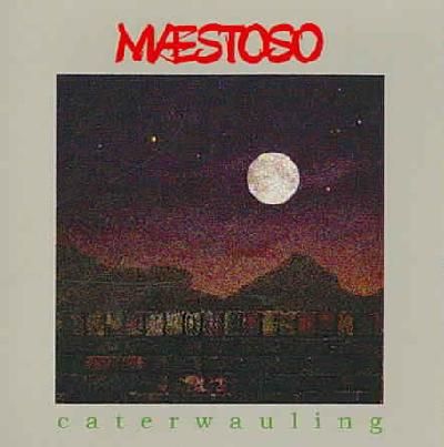 Maestoso - Caterwauling (CD)