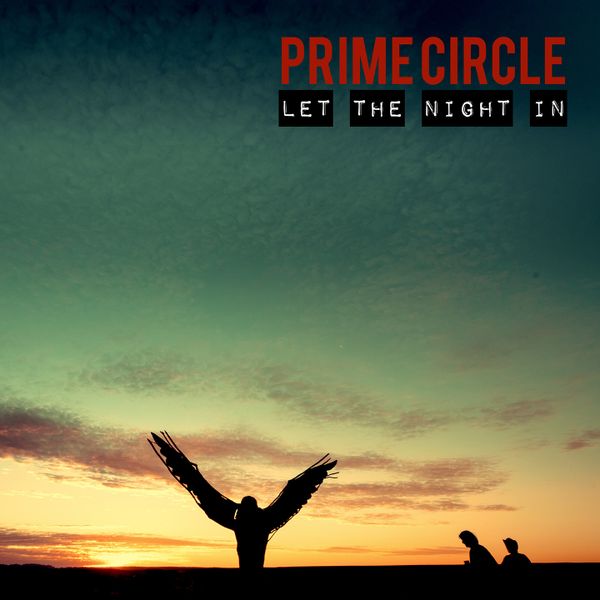 Prime Circle - Let The Night In (CD)
