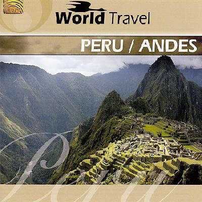 World Travel:Peru &amp; Andes - (Import CD)