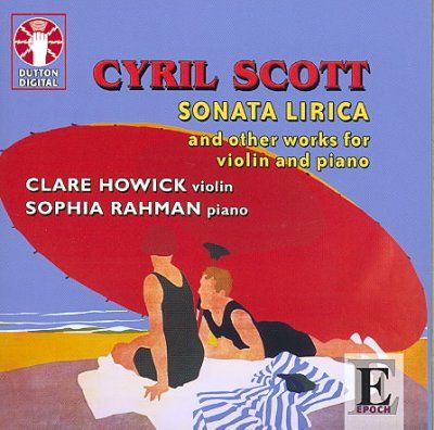 Scott:Sonata Lirica Works for Violin - (Import CD)