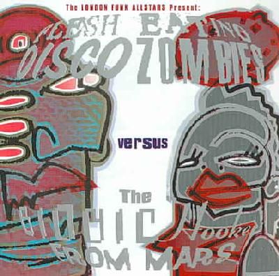 Flesh Eating Disco Zombies Vs. The Bionic Hookers From Mars (CD)