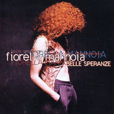 Fiorella Mannoia - Belle Speranze (CD)