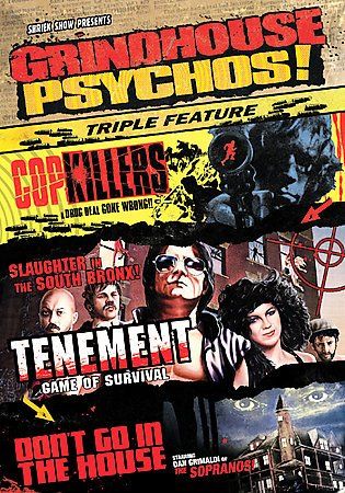 Grindhouse Psychos Triple Feature (Cop Killers/Tenement/Don't Go in The House) - (Region 1 Import DVD)
