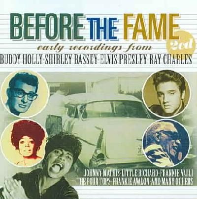 Before the Fame Early Recordings from - (Import CD)