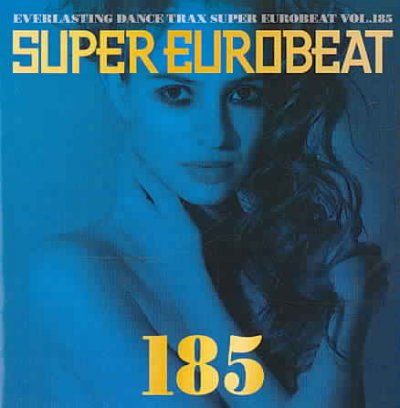 Vol 185:Super Eurobeat - (Import CD)