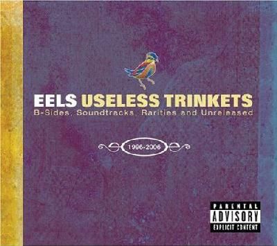 Eels - Useless Trinkets - B-Sides &amp; Soundtracks (CD)