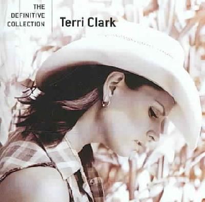 Terri Clark - Definitive Collection (CD)