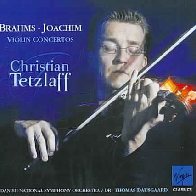 Tetzlaff, Christian - Brahms &amp; Joachim; Violin Concertos - (EMI Import CD)