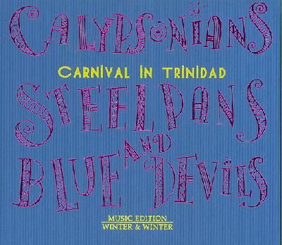 Calypsonians Steel Pans and Blue Devi - (Import CD)