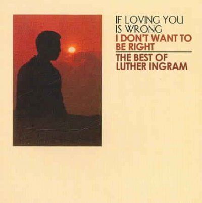 If Loving You is Wrong I Don't Want T - (Import CD)