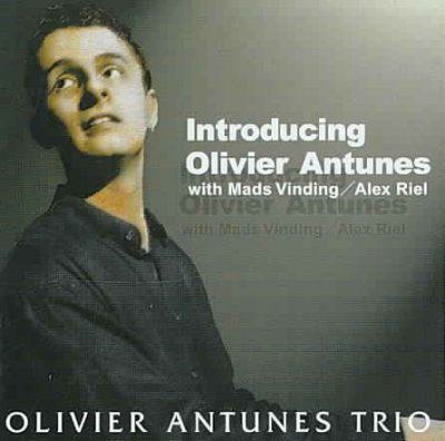 Introducing Olivier Antunes - (Import CD)