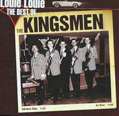 Louie Louie: The Best of the Kingsmen (CD / Album)