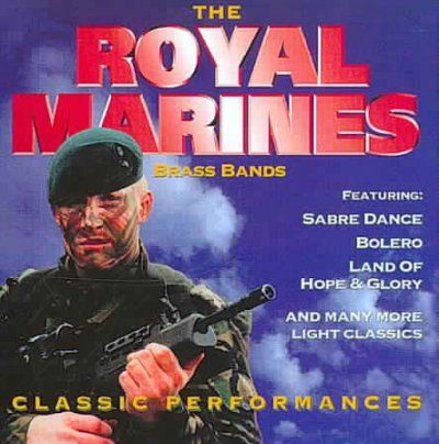 Royal Marines - Classic Performances (CD)