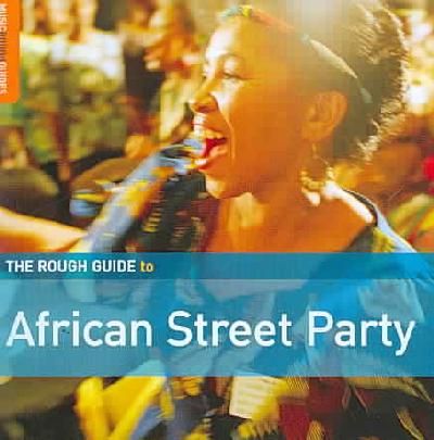 Rough Guide To - Rough Guide To African Street Party (CD)