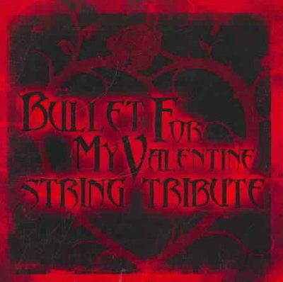 Bullet for My Valentine String Tribut - (Import CD)