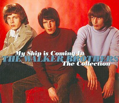 Walker Brothers - My Ship Is Coming In - The Collection (CD)