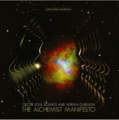 Ocote Soul Sounds And Adrian Quesada - The Alchemist Manifesto (CD)