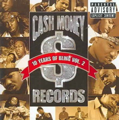 Cash Money Millionaires - 10 Years Of Bling - Vol.2 (CD)